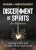 Discernment of Spirits for Beginners: Learning to Hear God and Defeat the Lies of the Enemy