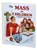 The Mass for Children by Rev. Jude Winkler, hardcover 215/22
