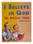 St. Joseph Picture Book Series: I Believe In God The Apostles' Creed 276
