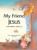 St. Joseph Picture Book Series: My Friend Jesus 293
