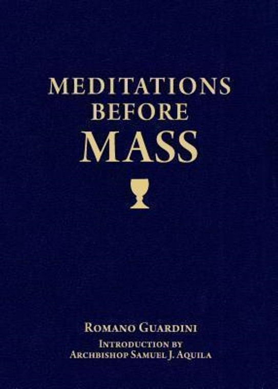 Meditations before Mass by Romano Guardini
