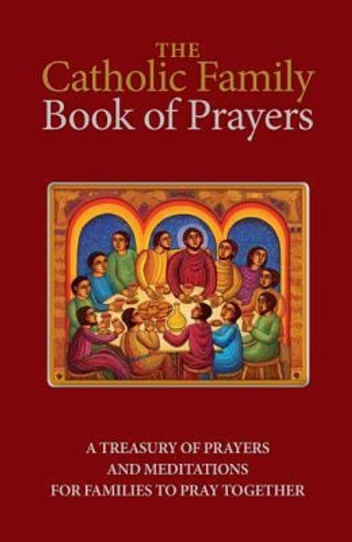 The Catholic Family Book of Prayers, By Windley-Daoust Jerry