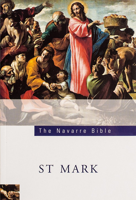 The Navarre Bible Texts and Commentaries - St. Mark