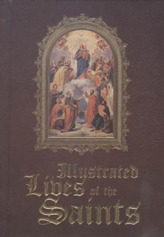 Illustrated Lives of the Saints Edited by Fr. Michael Sullivan 2430