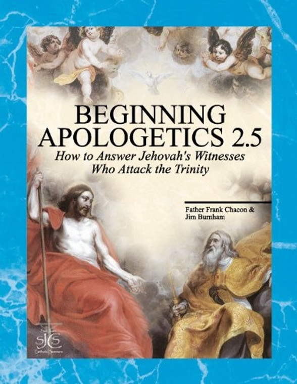 Beginning Apologetics 2.5 : Yes! You Should Believe in the Trinity