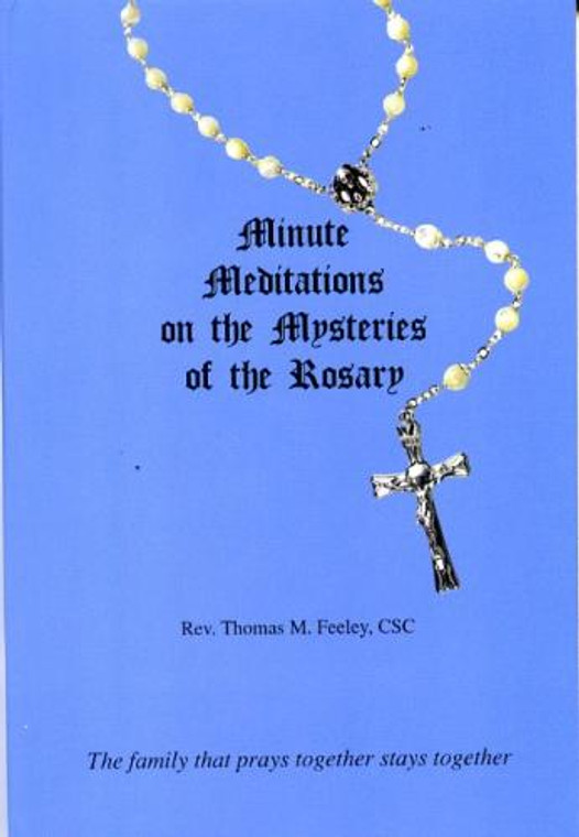 Minute Meditations on the Mysteries of the Rosary