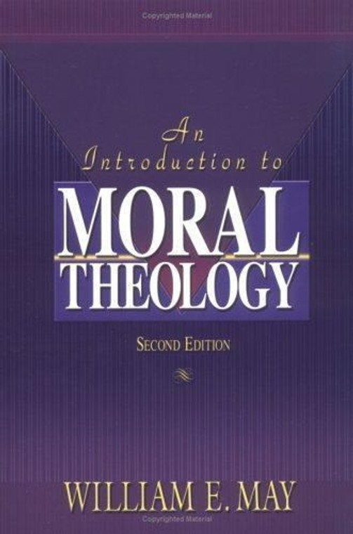 An Introduction Theology 2nd Edition by William E. May