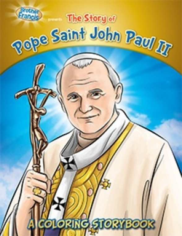 The Story of Pope Saint John Paul II: A Coloring Storybook