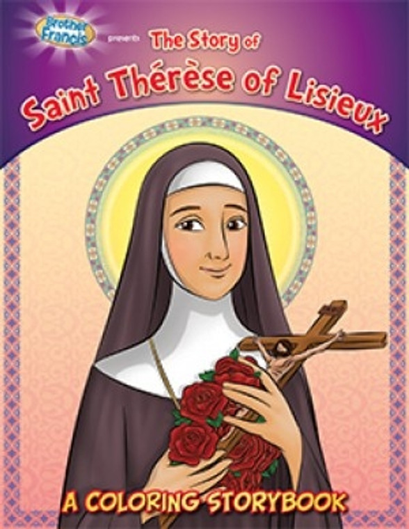 The Story of Saint Therese of Lisieux: A Coloring Storybook