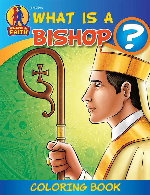 What Is A Bishop? Coloring Book