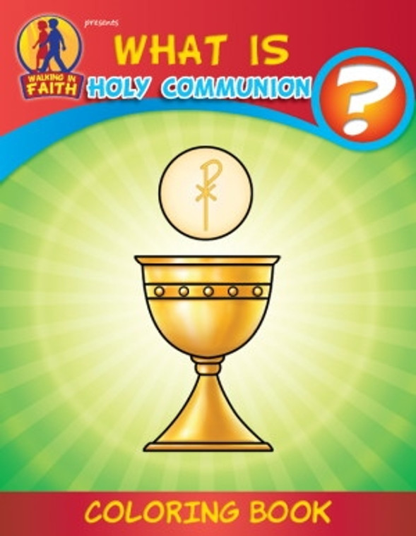 What IS Holy Communion? Coloring Book