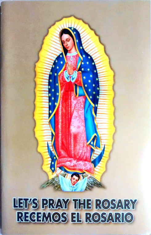 Let's Pray the Rosary Bilingual/ Recemos El Rosario Bilingue