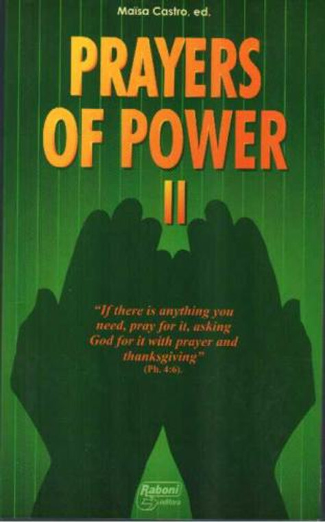 Prayers of Power II, Edited by Maisa Castro