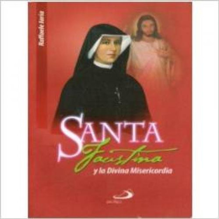 Santa Faustina Y La Divina Misericordia