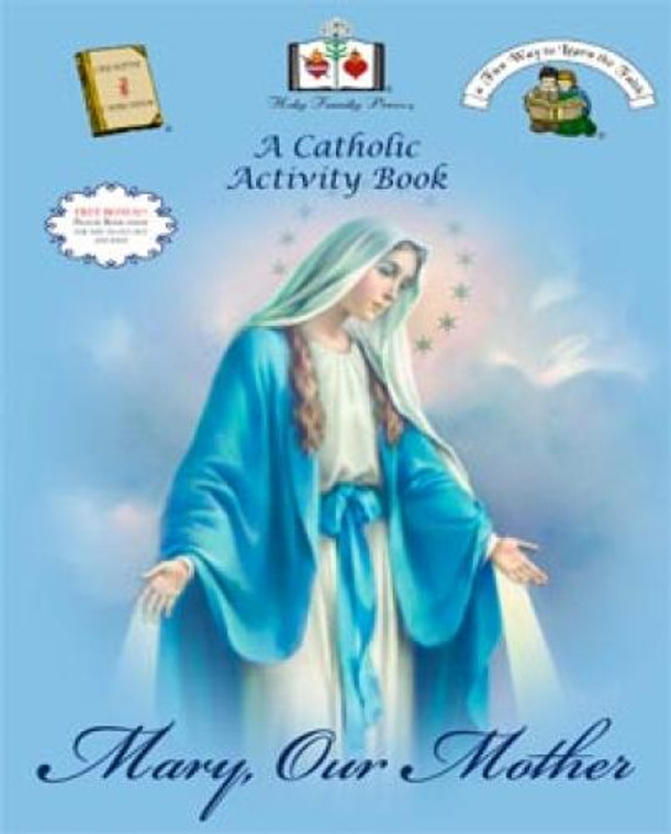 Mary , Our Mother: A Catholic Activity Book