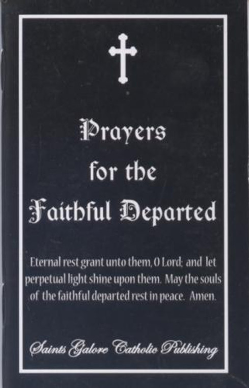 Prayers For The Faithful Departed