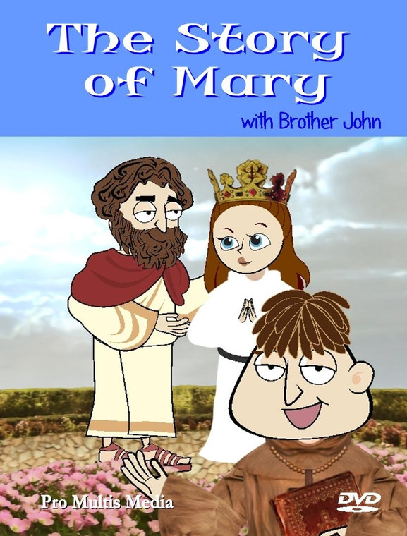 The Story of Mary with Brother John DVD