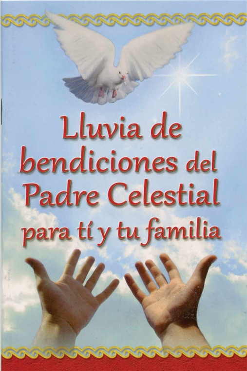 Lluvia de bendiciones del Padre Celestial para ti y tu familia