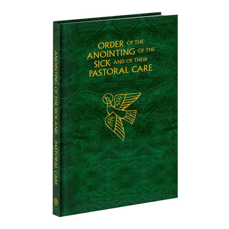 Order of Anointing of the Sick and Their Pastoral Care