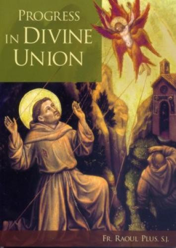 Progress in Divine Union