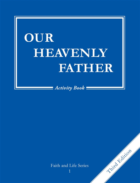 Faith and Life - Grade 1 Activity Book: Our Heavenly Father
