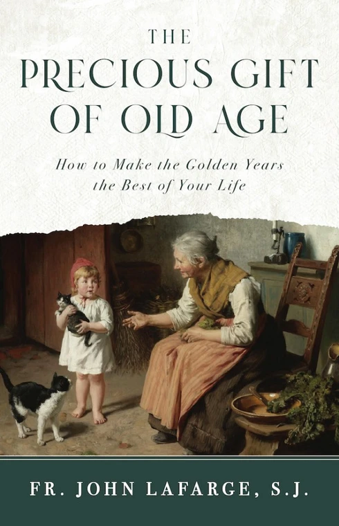 The Precious Gift of Old Age - How to Make the Golden Years the Best of Your Life