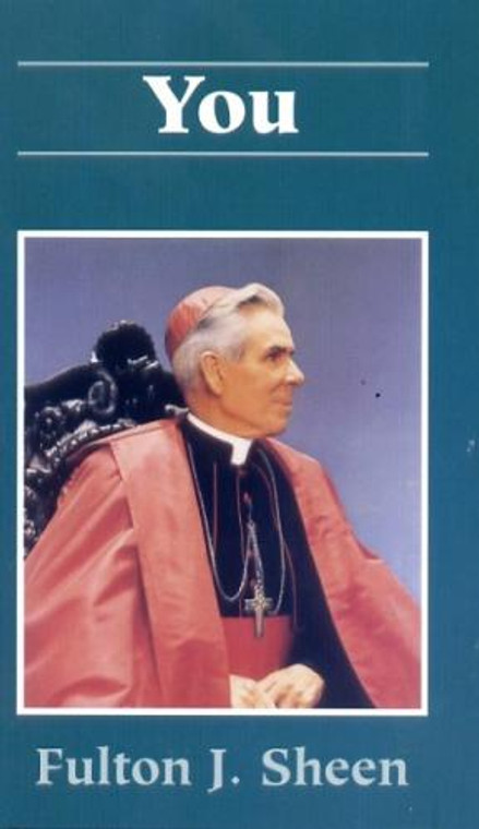 You by Fulton Sheen - Spiritual Reading