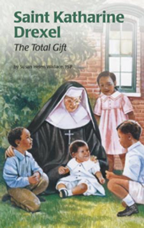 St. Katharine Drexel, The Total Gift