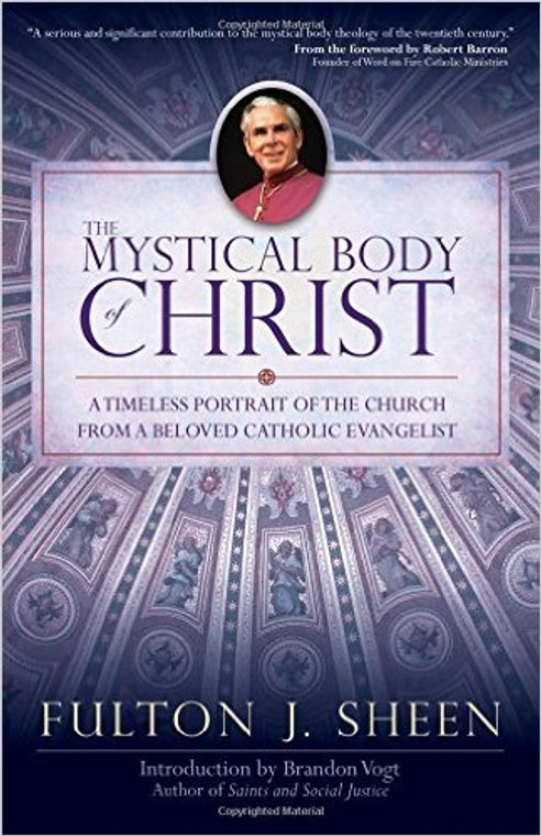 The Mystical Body of Christ by Fulton J. Sheen