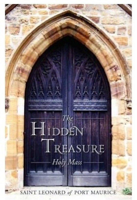 The Hidden Treasure: Holy Mass