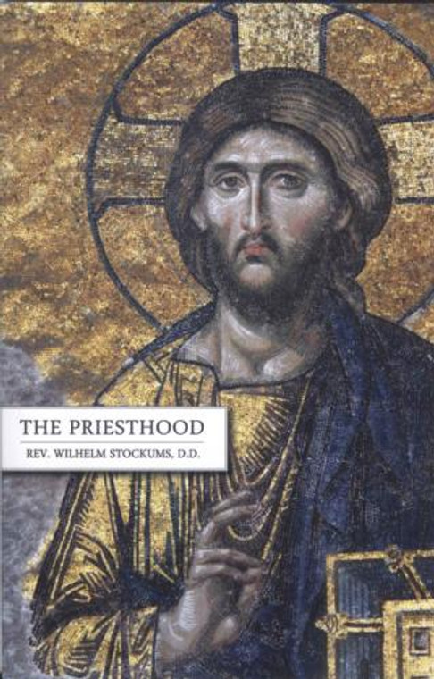 The Priesthood by Rev. Wilhelm Stockums