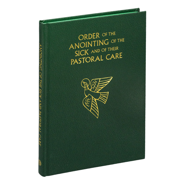 Pastoral Care Of The Sick (Large) Rites Of Anointing And Viaticum