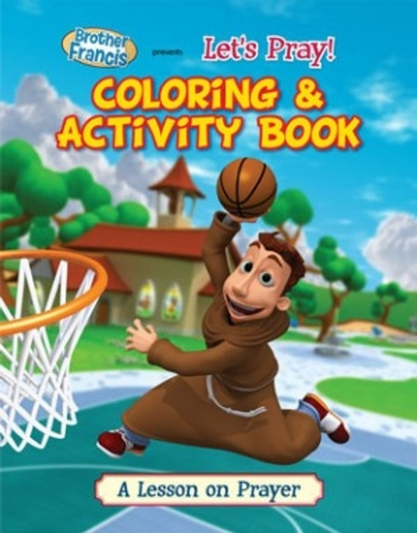 Let's Pray! Coloring and Activity Book: A Lesson on Prayer