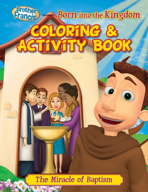 Born into the Kingdom Coloring and Activity Book: The Miracle of Baptism