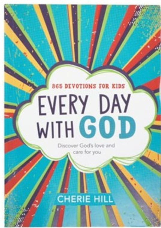 365 Devotions For Kids Every Day with God by Cherie Hill