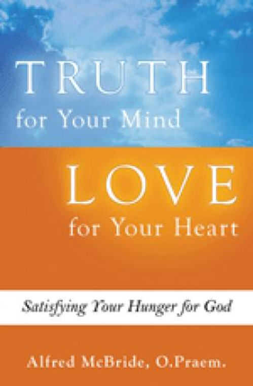 Truth for Your Mind, Love for Your Heart