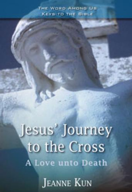 Jesus' Journey to the Cross