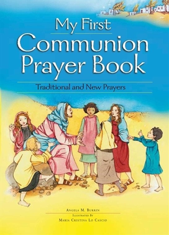 My First Communion Prayer Book By ANGELA BURRIN