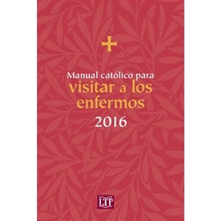 Manual Catolico Para Visitar a los Enfermos 2017