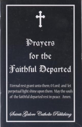 Prayers For The Faithful Departed
