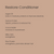 Restore dry and damaged hair. Rich in trace minerals Moroccan clay and milky oats help remineralize and condition, leaving healthier looking hair. While pro-vitamin B5 adds shine, body and bounce. Argan oil nourishes the hair and our unique anti-frizz technology will leave the hair silky and soft. Pro-vitamin B5, hydrolyzed quinoa and rice proteins protect colour treated hair and enhance the hair's natural shine and body. Restore dry and damaged hair. Rich in trace minerals Moroccan clay and milky oats help remineralize and condition, leaving healthier looking hair. While pro-vitamin B5 adds shine, body and bounce. Argan oil nourishes the hair and our unique anti-frizz technology will leave the hair silky and soft. Pro-vitamin B5, hydrolyzed quinoa and rice proteins protect colour treated hair and enhance the hair's natural shine and body.
