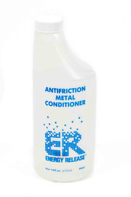 Energy Release P002 Metal Conditioner, ER Antifriction Metal Treatment, 16 oz Bottle, Each