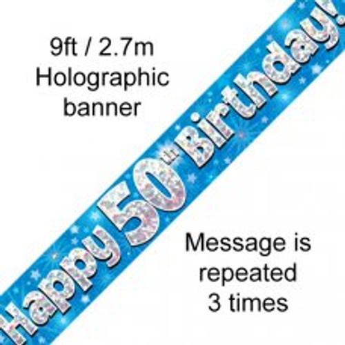 BLUE HOLOGRAPHIC HAPPY 50TH BIRTHDAY BANNER 2.7M
