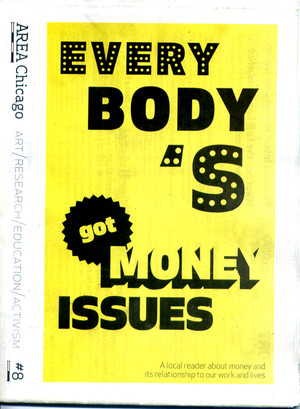 AREA Chicago #8: Everybody's Got Money Issues