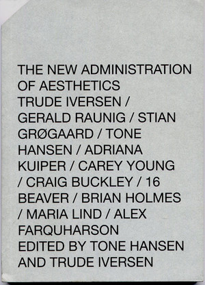 The New Administration of Aesthetics