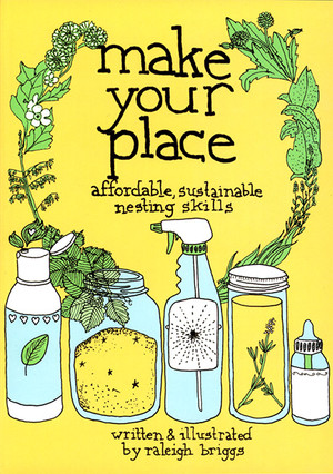 Make Your Place: Affordable, Sustainable Nesting Skills