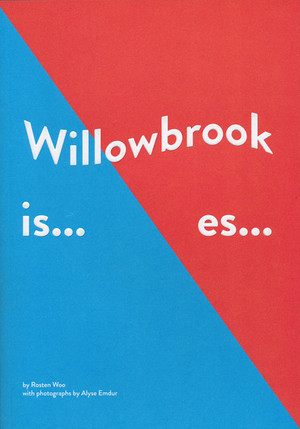 Willowbrook Is... Es...