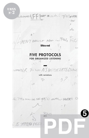  Ultra-Red Workbook 02: Five Protocols For Organized Listening [PDF-5]