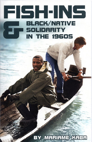 Fish-Ins & Black/Native Solidarity in the 1960s, front cover