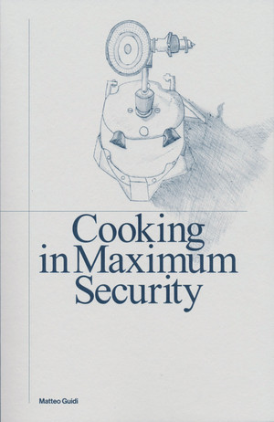 Cooking in Maximum Security
